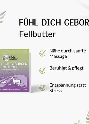 Fur Butter Feel safe and secure 