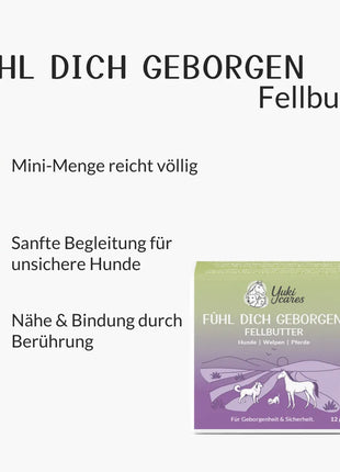 Fur Butter Feel safe and secure 